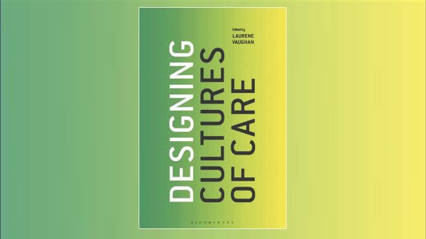 Designing Cultures of Care Thumbnail